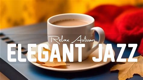 Elegant Jazz Happy June Jazz Coffee Music And Bossa Nova Piano