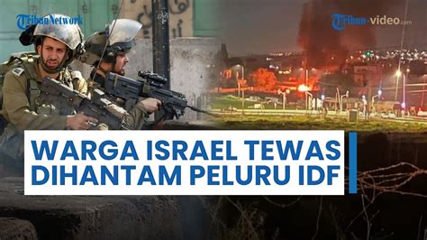 Pemukim Israel Tewas Dan Terluka Akibat Tembakan Peluru Militer Israel