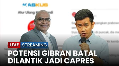 Potensi Gibran Batal Dilantik Jadi Wapres Hingga Menlu Retno Ditunjuk