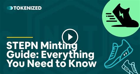 Stepn Minting Guide Everything You Need To Know — Tokenized