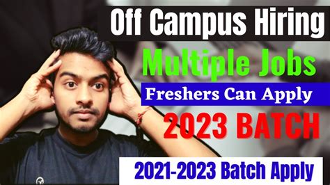 Biggest Hiring Latest Off Campus Drive Batch