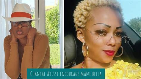 Chantal Ayissi Soutient Mani Bella YouTube