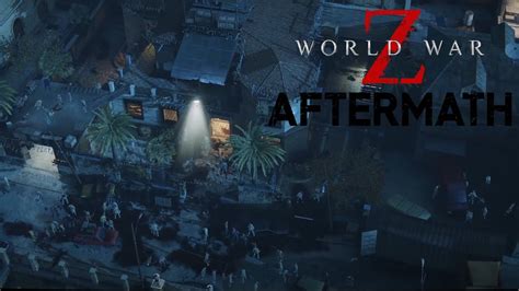 WWZ Aftermath 5 Tempting Time YouTube