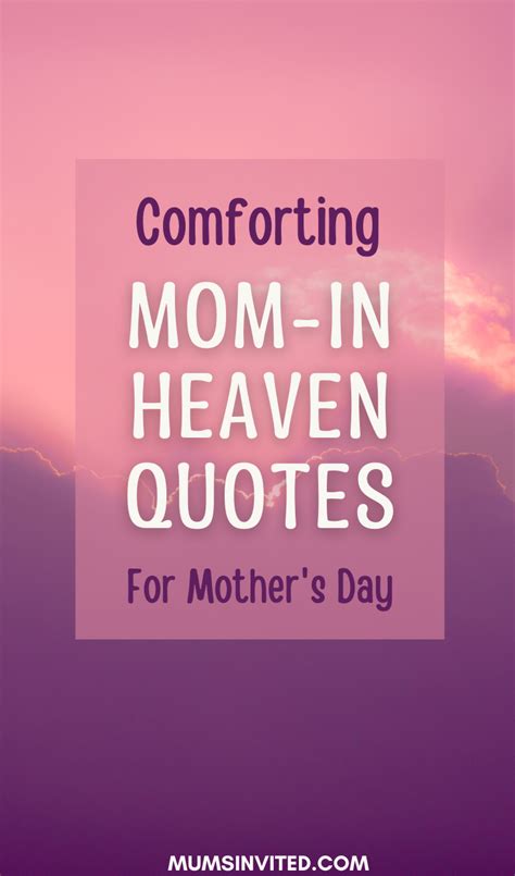 37 Mother S Day In Heaven Quotes For Heavenly Mothers Happy Mother Day Quotes Mom In Heaven