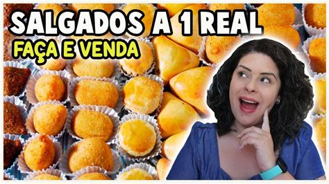 5 Tipos De Salgados Para Vender A 1 Real YouTube