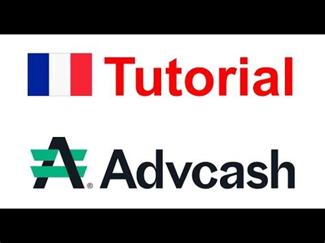 Volet Advcash Tutorial La France Youtube