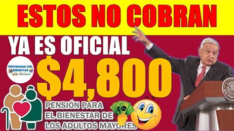 Estos Adultos No Cobran Este Pago Cancelaciones Pensi N Bienestar