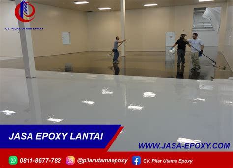 Spesialis Jasa Epoxy Lantai Cimahi Bergaransi 1 Tahun CV PIlar Utama