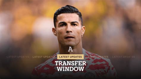 Transfer news live updates: Cristiano Ronaldo, Manchester United ...