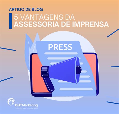 5 Vantagens Da Assessoria De Imprensa