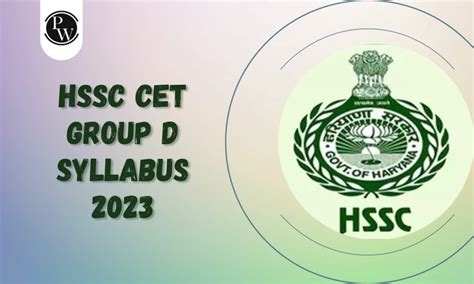 HSSC CET Group D Syllabus 2023 Subject Wise Syllabus Preparation Tips