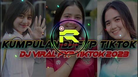 Dj Campuran Fyp Viral Tiktok 2023 Soundkane Jedag Jedug Full Bass