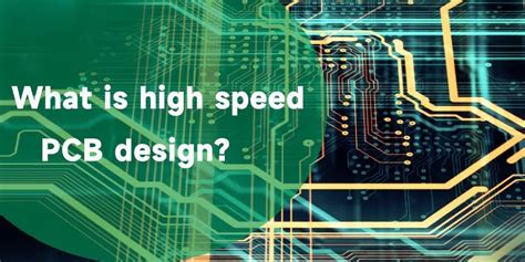 What is high speed PCB design - guidelines and best practice tips - IBE