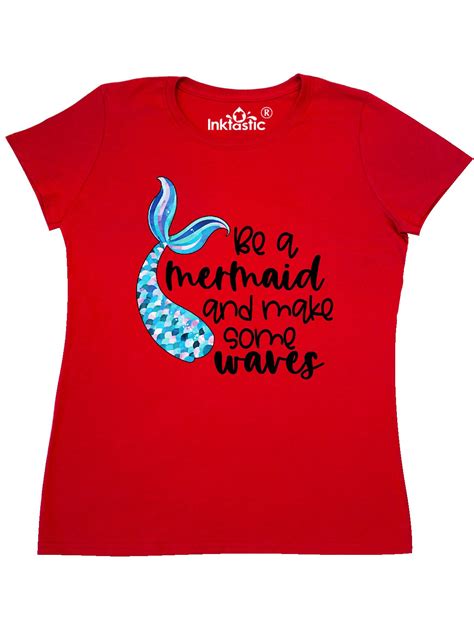 Inktastic Be A Mermaid And Make Some Waves With Blue Mermaid Tale Women