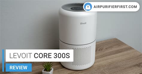 Levoit Core S Review The Best Budget Air Purifier