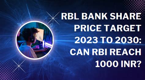 Rbl Bank Share Price Target To Finance Gradeup