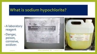 Hypochlorite solution Dr Mahesh Kumar | PPT