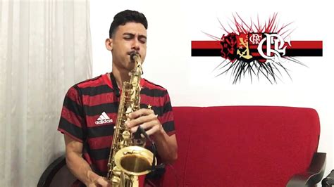 Hino Do Flamengo Saxofone Alto Youtube