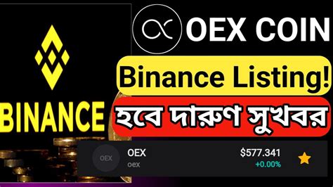 Oex Update Satoshi New Update Binance Listed Coin Openex Oex 1 Oex