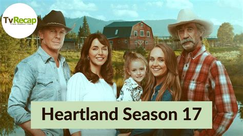 Heartland Season 17 Release Date Trailer Plot Will Graham Wardle