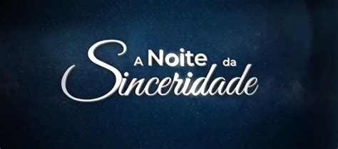 Quarta Feira Prepare Se Para A Noite Da Sinceridade Universal Org