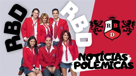 RBD SOY REBELDE POLEMICAS E NOVIDADES YouTube