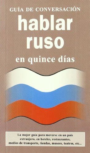 Hablar ruso GUIAS DE CONVERSACIÓN Spanish Edition Libreria