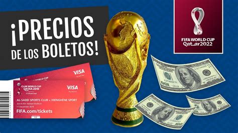 ¡oficial Estos Son Los Precios De Los Boletos Para El Mundial Qatar