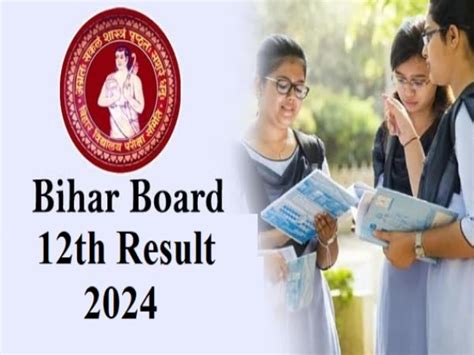 Bseb Bihar Board 12th Result Complete These 5 Tasks Before Bihar Board