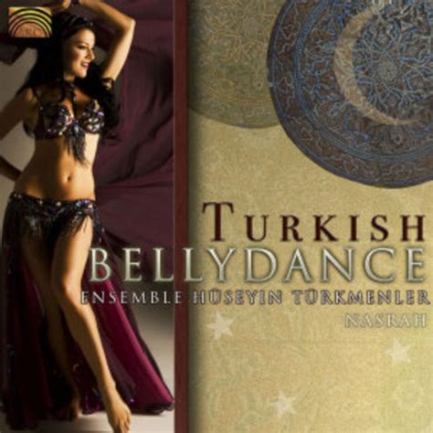 Turkish Bellydance Nasrah Von Ensemble H Seyin T Rkmenler Auf Cd