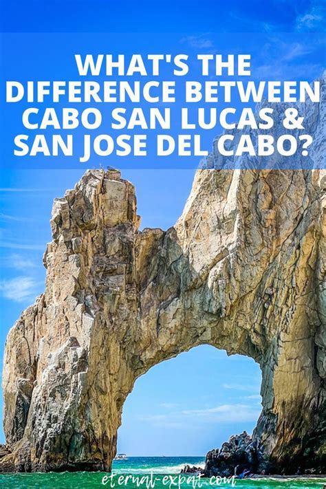 Cabo San Lucas Vs San Jose Del Cabo Which To Choose Artofit