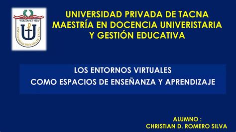 Los Entornos Virtuales Como Espacios De Ense Anza Y Aprendizaje Ppt