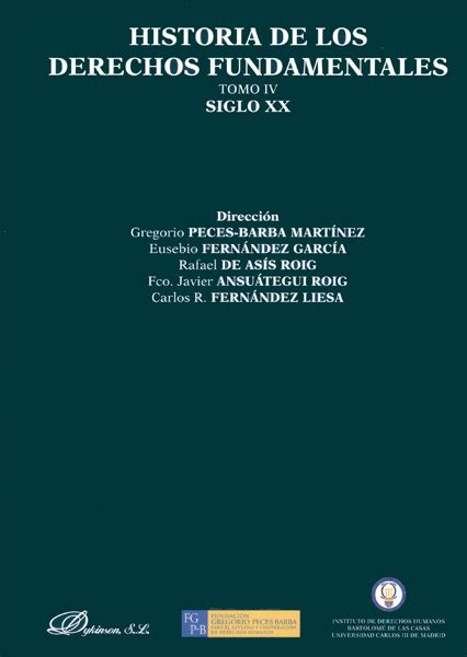 Librería Dykinson Historia De Los Derechos Fundamentales Tomo Iv Siglo Xx Ansuátegui Roig