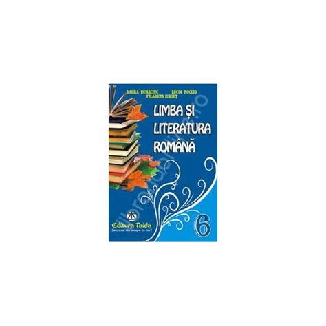 Culegere De Limba Si Literatura Romana Pentru Clasa A Vi A