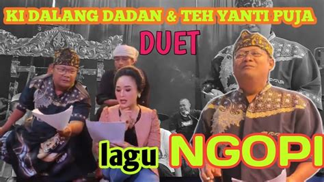 KIDALANG DADAN DUET BERSAMA SINDEN PGH YANG SELALU VIRAL TEH YANTI PUJA