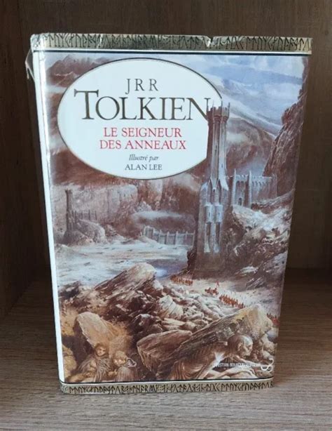 INTEGRALE LE SEIGNEUR Des ANNEAUX TOLKIEN Alan Lee TBE EUR 179