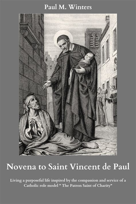 Novena to Saint Vincent de Paul: Living a purposeful life inspired by ...