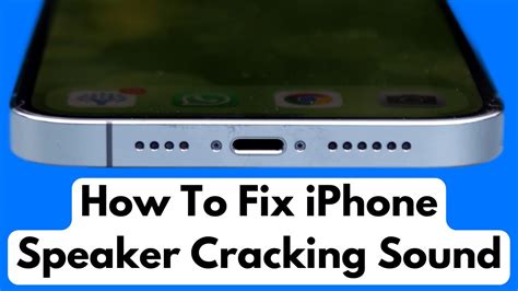 How To Fix Iphone Speaker Crackling Sound Issue On Iphone 14 14 Pro