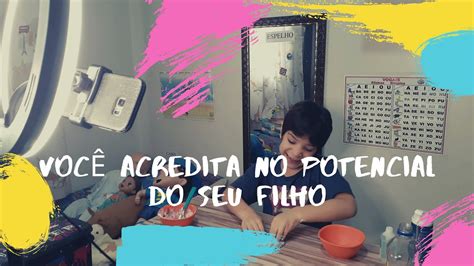 VOCÊ ACREDITA NO POTENCIAL DO SEU FILHO AUTISTA OU NÃO YouTube