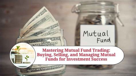 Mastering Mutual Fund Trading Your Comprehensive Guide To Buying