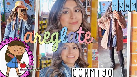 Arreglate Conmigo Para El Trabajo Maestra De Preescolar Grwm Youtube