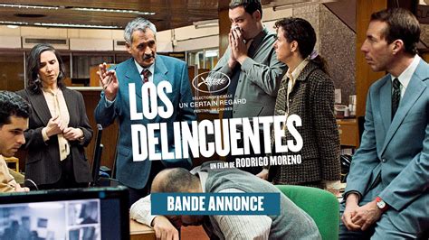 Los Delincuentes Bande Annonce Youtube