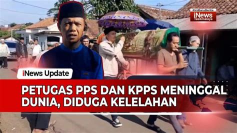 VIDEO Petugas PPS Dan KPPS Di Tasikmalaya Meninggal Dunia Diduga