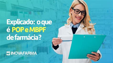 Explicado O que é Manual de Boas Práticas Farmacêuticas MBPF e