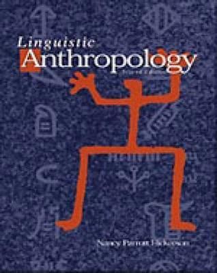 Linguistic Anthropology by Nancy Parrott Hickerson