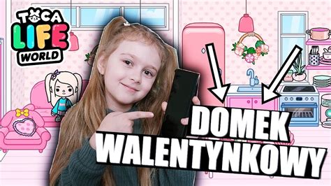 OLIWKA ZROBIŁA DOMEK WALENTYNKOWY W TOCA LIFE WORLD YouTube