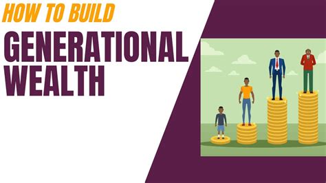 Tips For Building Generational Wealth Youtube