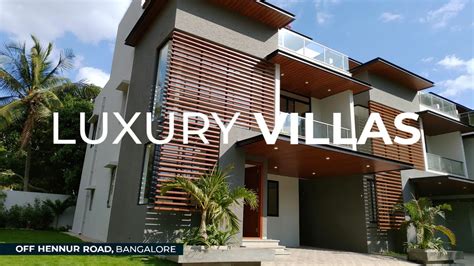 Villas With Landscape Garden Luxury 4bhk Villas In Hennur Road North