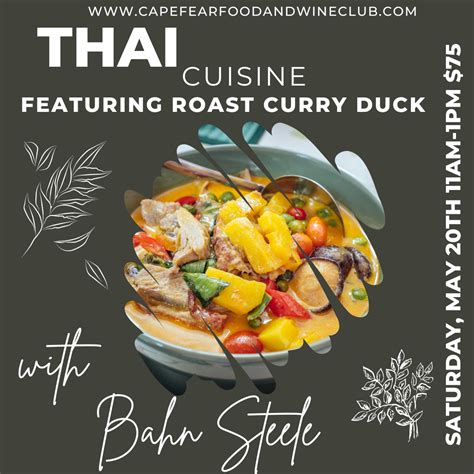 Thai Cuisine With Bahn Steele May Edition Cape Fear Food And Wine Club