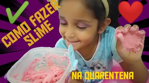 Como Fazer Slime Na Quarentena Simples E Fácil Youtube